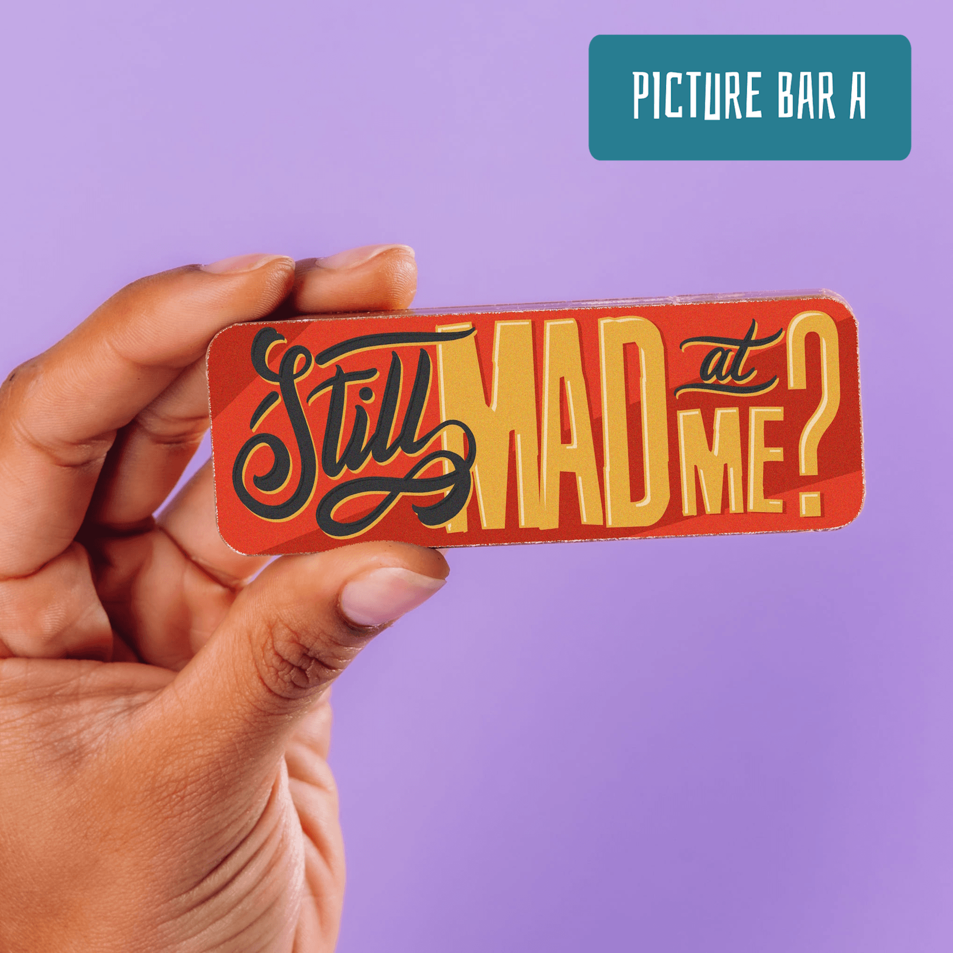 Still_Mad_At_Me_Picture_Bar